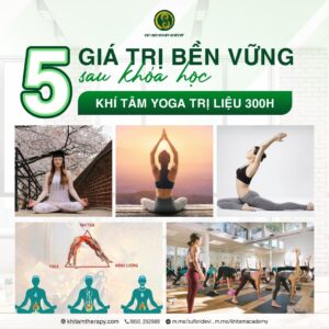 Hình ảnh 5 giá trị bền vững của khóa hlv khí tâm yoga trị liệu 300h